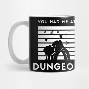 You had me at dungeon Mug